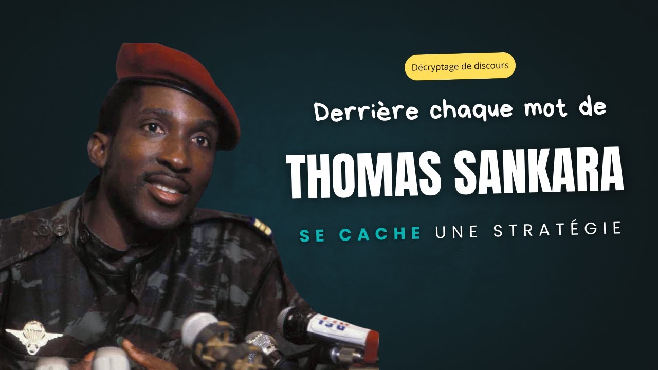 DÉCRYPTAGE DU DISCOURS DE THOMAS SANKARA A L'ONU EN 1984 POUR T'AIDER A MIEUX PARLER EN PUBLIC