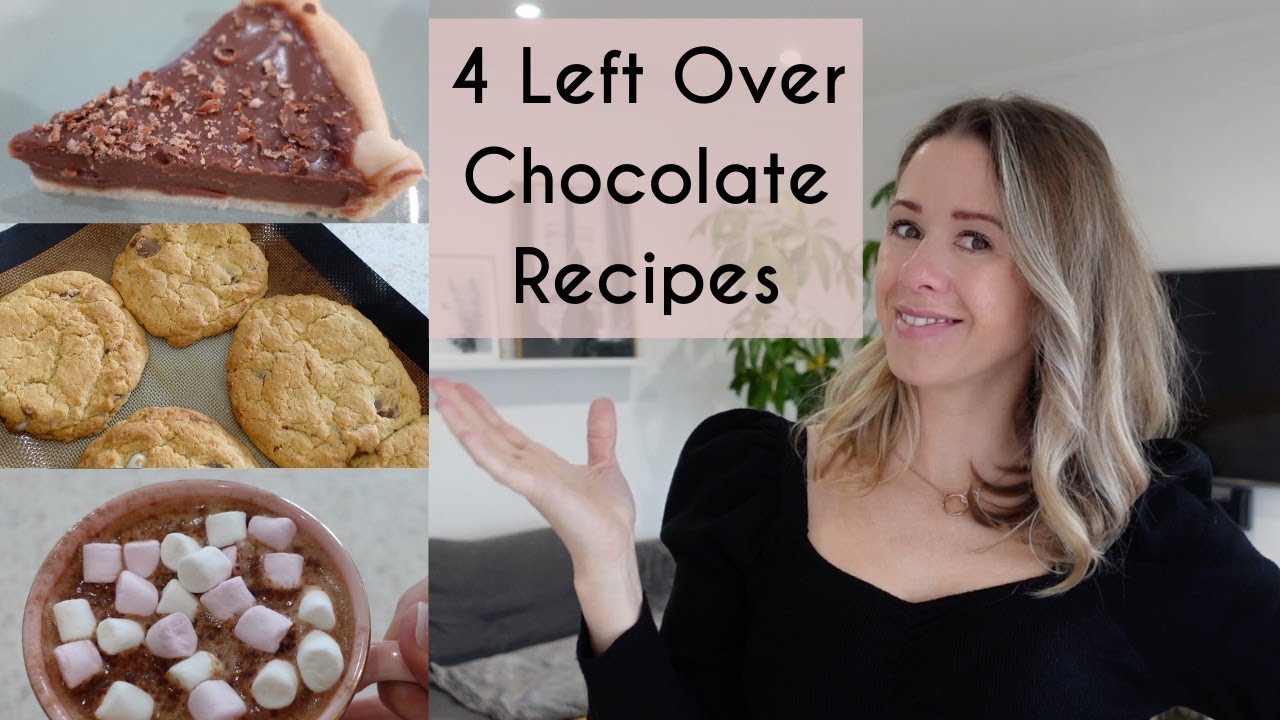 4 LEFTOVER CHOCOLATE RECIPES | USING UP YOUR LEFTOVER CHOCOLATE | Kerry Whelpdale