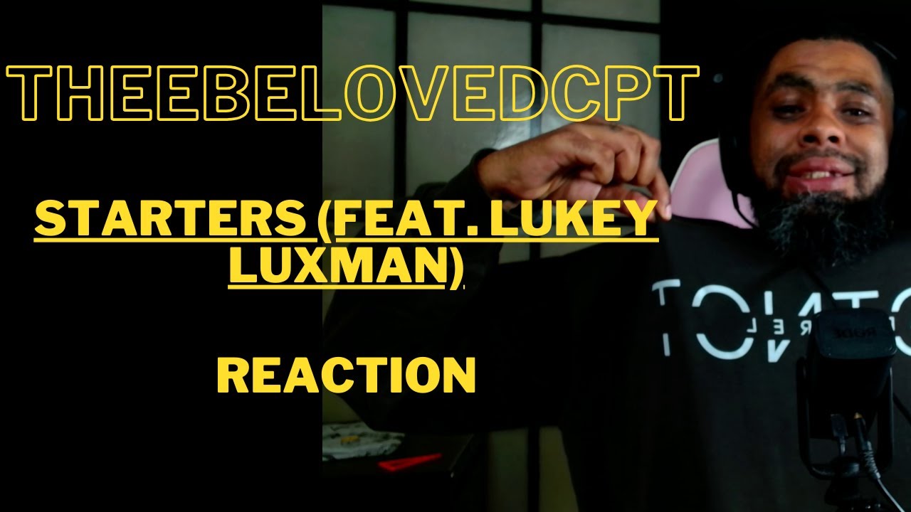 STARTERS (Feat. Lukey Luxman) - A South African Reacts Unreleased Reactions