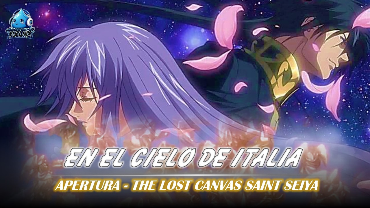 🎨🎵 En el Cielo de Italia 🌌 // The Lost Canvas Saint Seiya // Yuel Nix