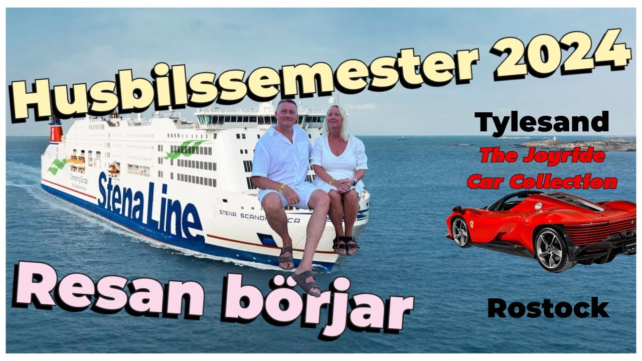HUSBILSSEMESTER i EUROPA 2024 BÖRJAR