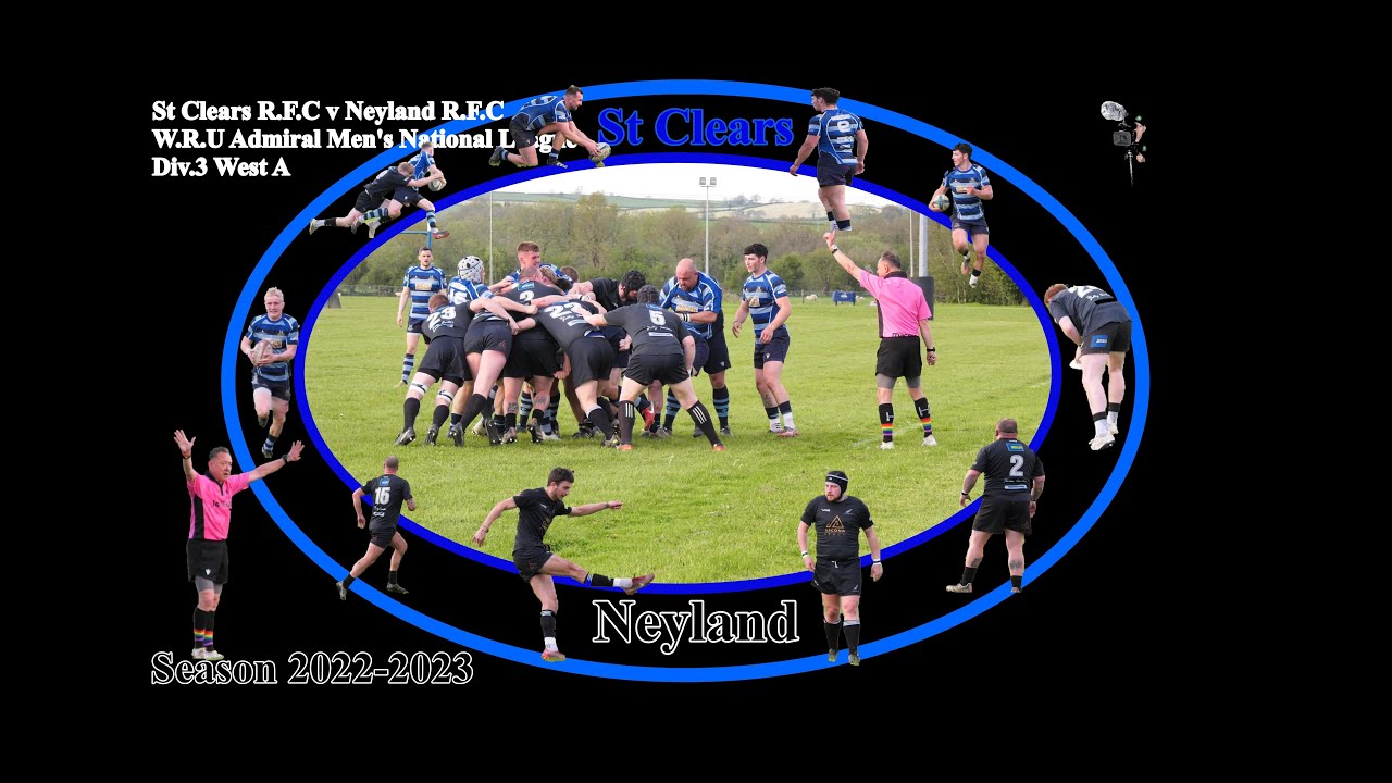 St Clears R.F.C v Neyland R.F.C W.R.U Admiral Men's National League Div.3 West A 2022-2023