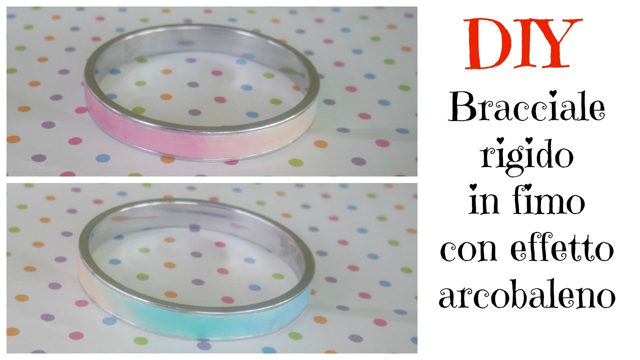 DIY: bracciale rigido in fimo effetto arcobaleno