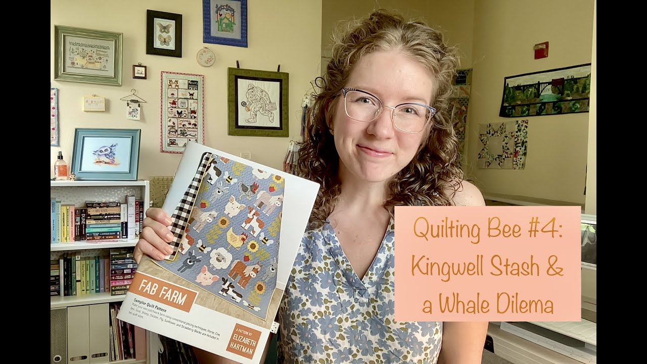 Quilting Bee #4: Kingwell Stash & a Whale Dilemma