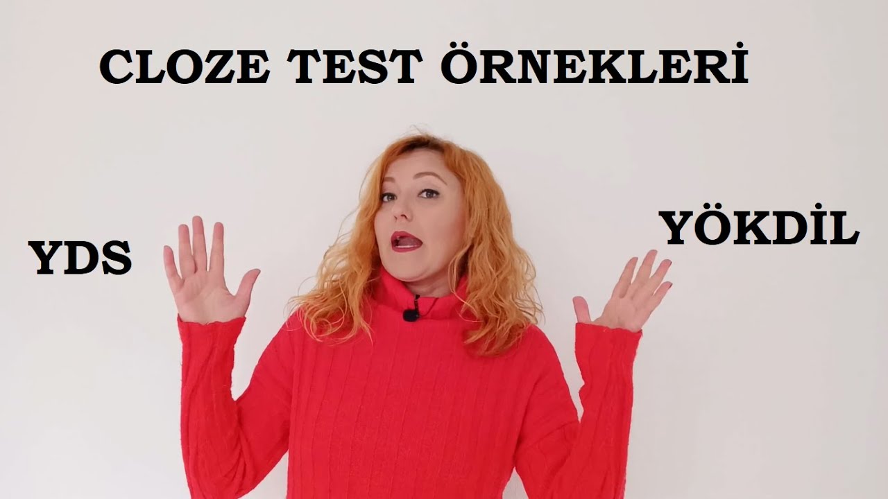 YDS & YÖKDİL Sınavı I Cloze Test Örnekleri  I İngilizce Dilbilgisi ve Kelime