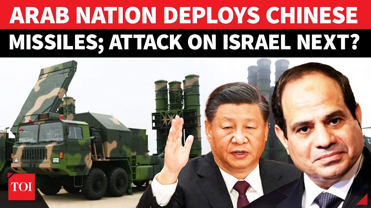 Chinese Missile Attack On Israel Any Moment? Egypt Deploys Advanced Weapons; New War Next?