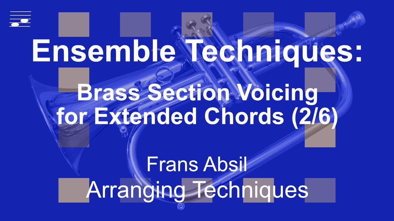 Ensemble Techniques: Brass Section Voicing for Extended Chords (2/6)
