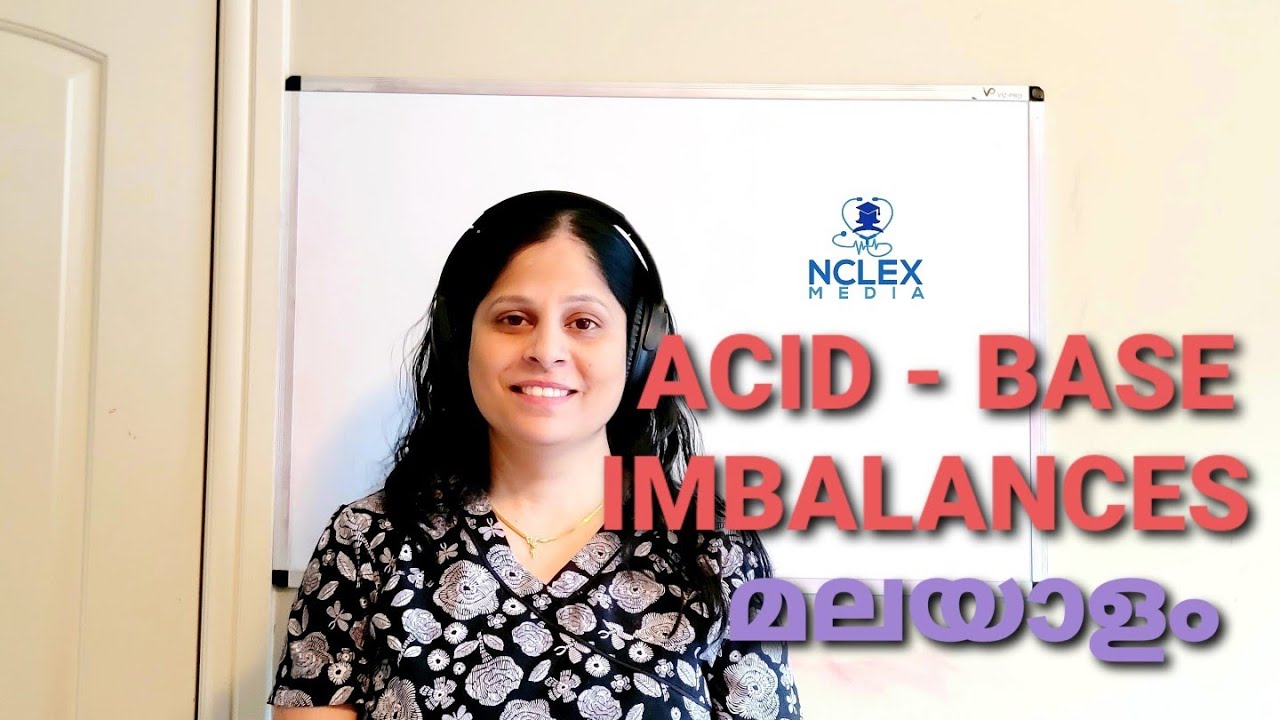 NCLEX REVIEW, (മലയാളം ) ACID BASE IMBALANCES (ABG INTERPRETATION)