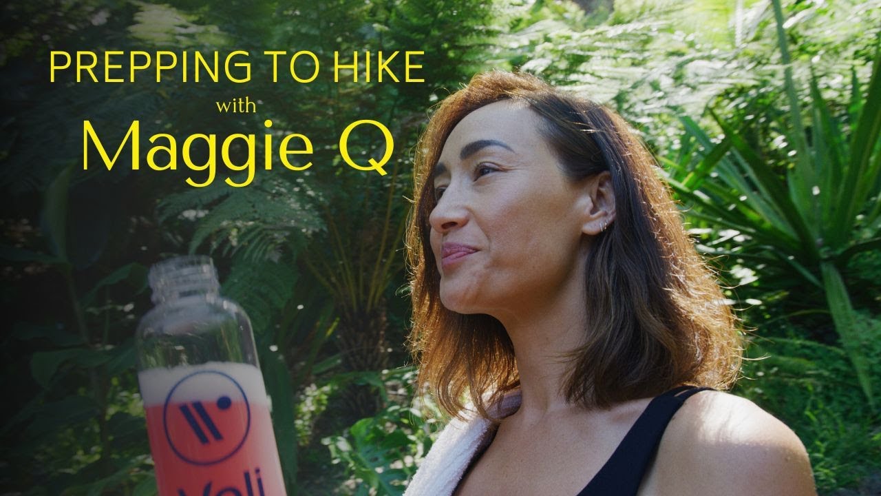 Maggie Q's secret to tough daily hikes