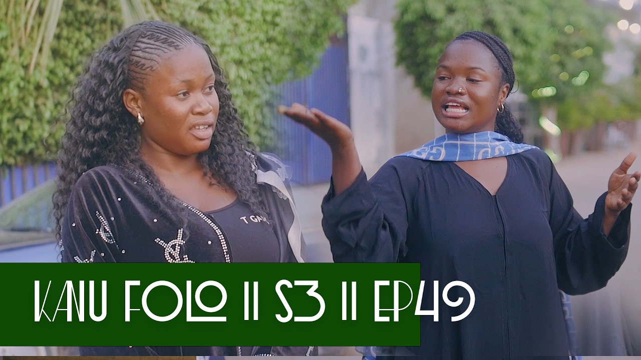 K A N U_F O L L O || Season 3 EP49 || latest Mandinka Drama | Gambian Drama 2026