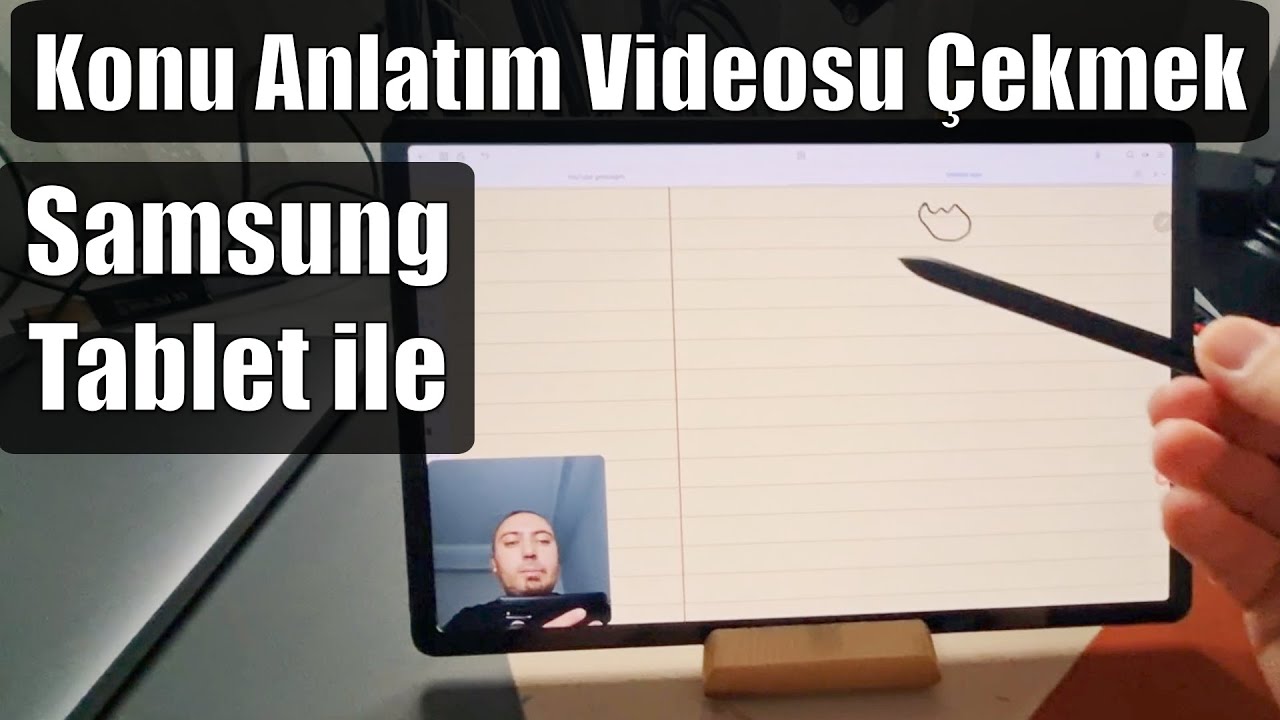 Samsung Android Tablet ile Matematik Konu Anlatım Ders Videosu Nasıl Çekilir?