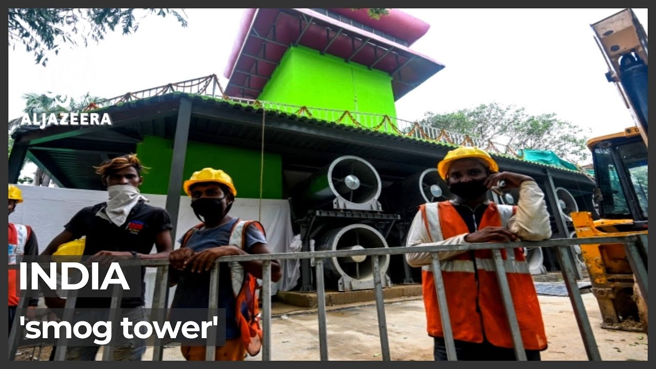 New Delhi opens first ‘smog tower’; expert says ‘absolute waste’