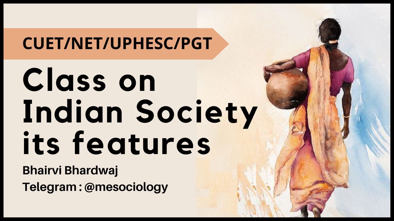 Features of Indian Society | Unit 4:  Rural and Urban Transformations | NET JRF /CUET PG /GATE