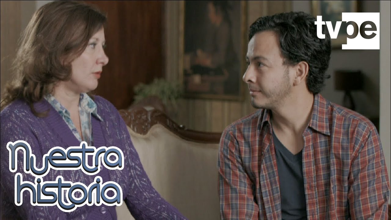 Nuestra Historia: Capítulo 47 | TVPerú