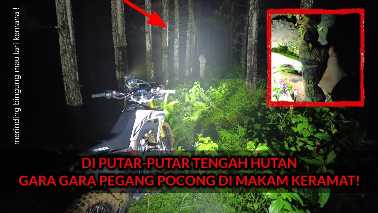 TENGAH MALAM KABUT TEBAL - TERSESAT DI PUTAR PUTAR GARA² PEGANG POCONG BATIK MAKAM KERAMAT!