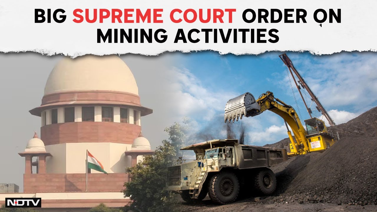 Supreme Court  Of India | SC Stops All Mining Activities Around Tiger Reserve In Rajasthan