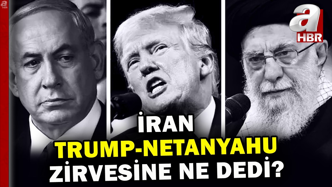 Trump-Netanyahu zirvesi İran'da nasıl yankılandı? | A Haber