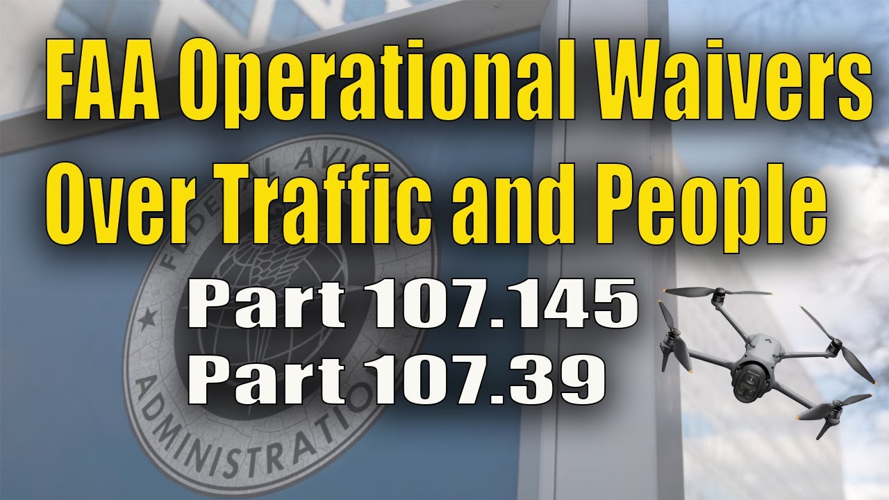 Operational waivers from the FAA flying over people and traffic