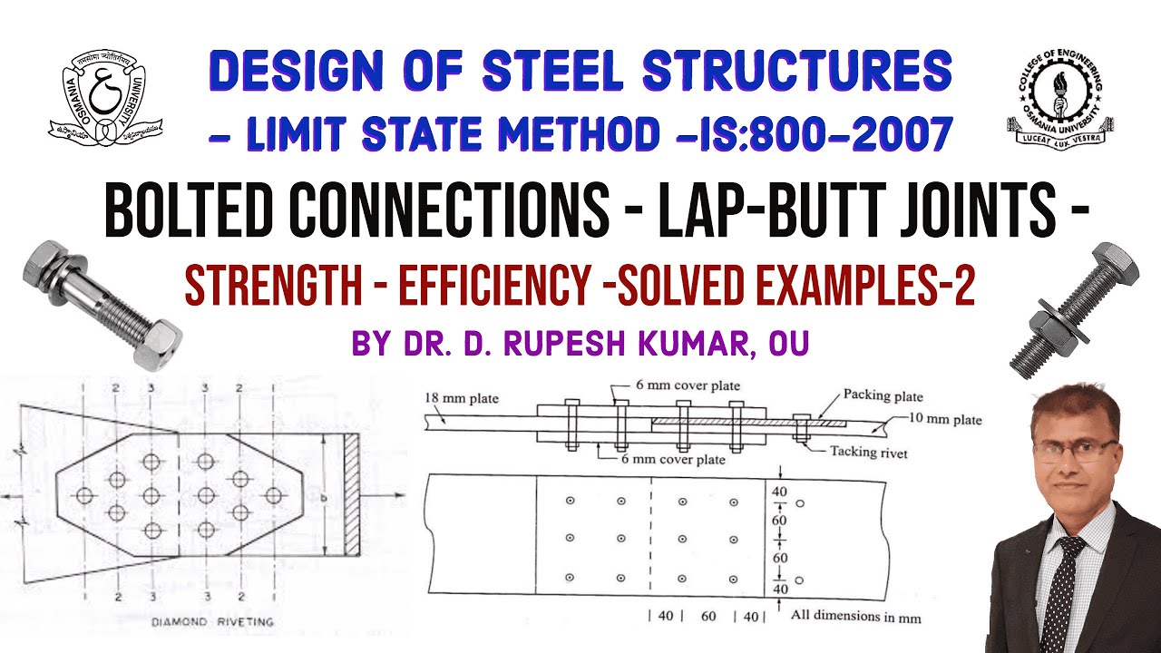 DSS12|Design of Steel Structures|BoltedConnection|LapButt Joint|Strength|Efficiency|Solved Examples2