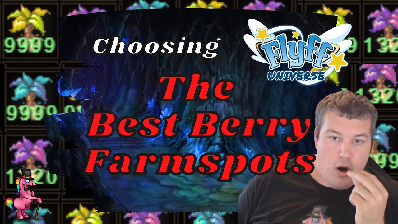 Flyff Universe - Best Berry Farmspots Farm guide - Best MMO 2022