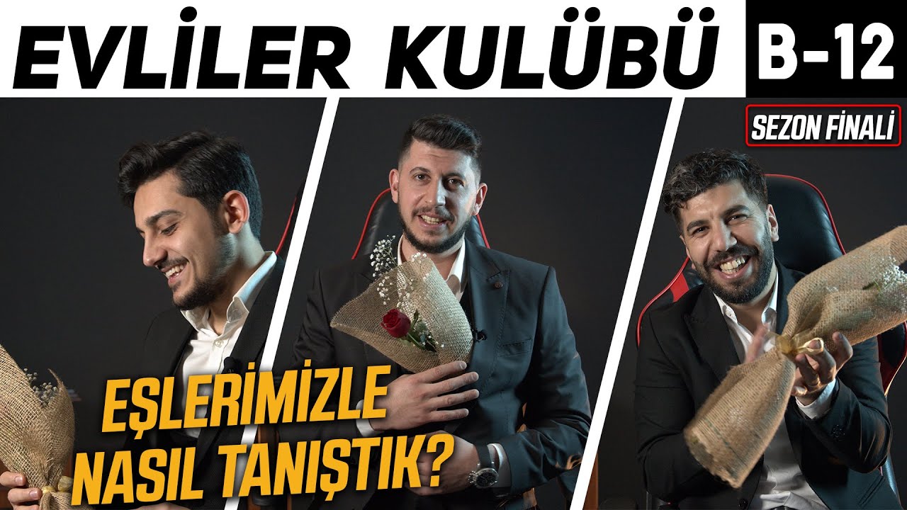 Eşlerimizle Nasıl Tanıştık? | Evliler Kulübü “Sezon Finali”
