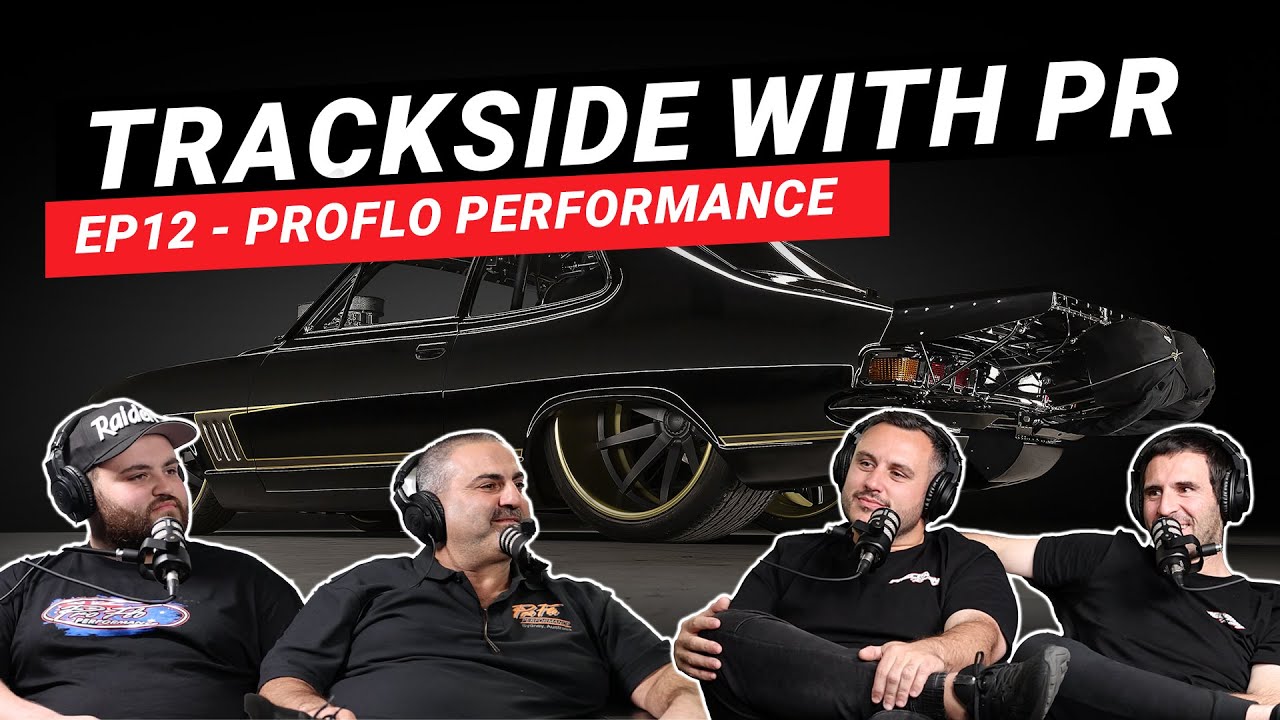 Trackside with PR EP12 - Proflo Performance