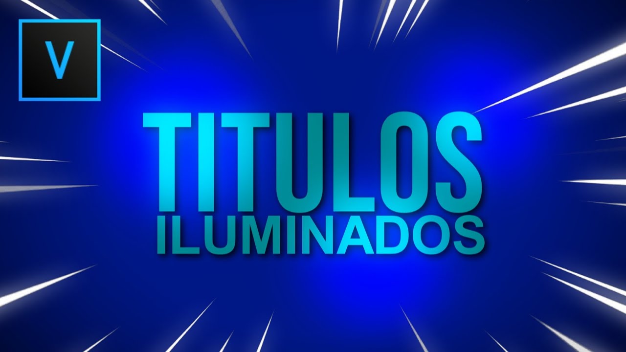 Como Hacer Titulos Iluminados | Sony Vegas Pro Tutorial