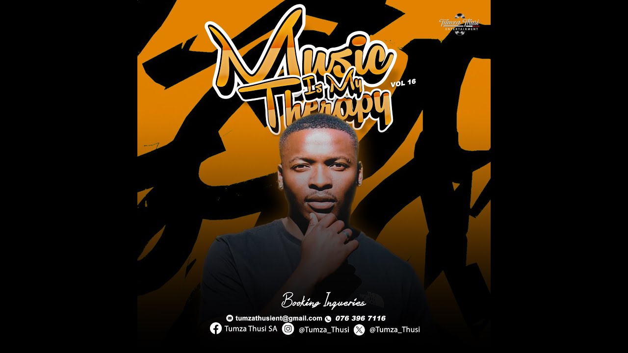 Tumza Thusi - Music Is My Therapy Vol 16 (The Rebirth)
