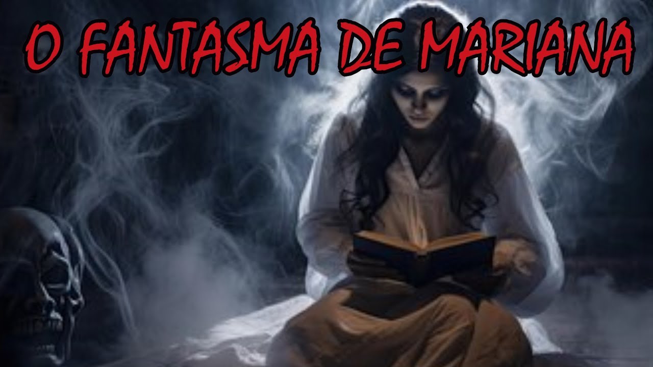 O FANTASMA DA MENINA MARIANA  - Contos de Terror