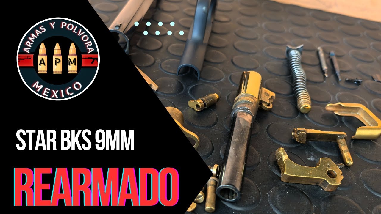 REARMADO PISTOLA STAR BKS 9mm