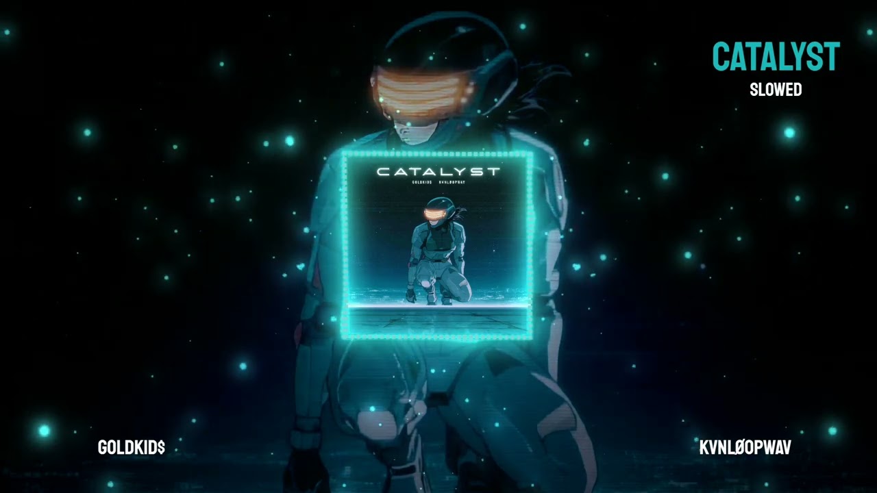 GOLDKID$, kvnløopwav - Catalyst (Slowed) [Audio Visualizer]