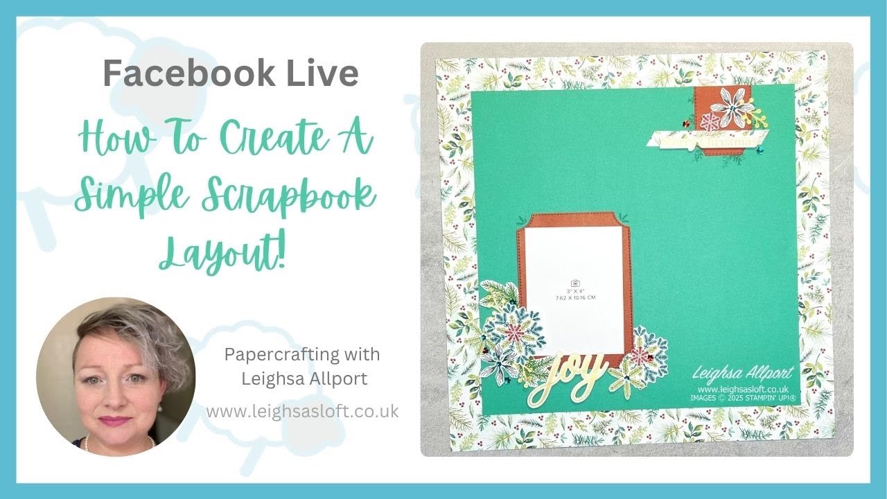 Facebook Live 06.11.25. How To Create A Simple Christmas Scrapbook Page!
