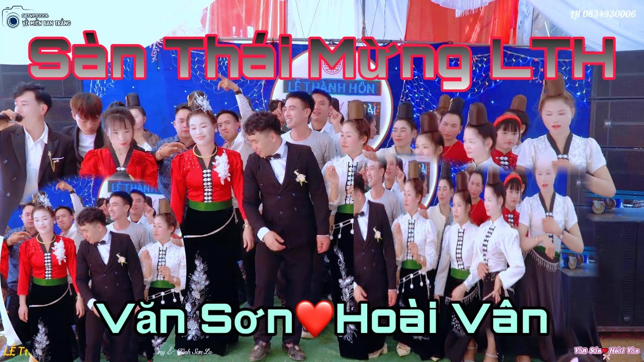 Sàn thái Mừng LTH cr Văn Sơn❤️cd Hoài Vân || Tại Bản Ta Tú-Xã Mường É-Tỉnh Sơn La