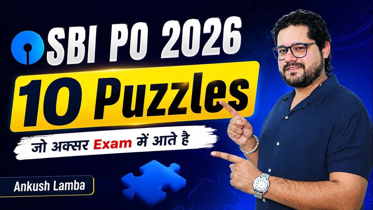 🎯SBI PO 2026 | 10 Puzzles That Frequently Come in Exams | Reasoning by Ankush Lamba
