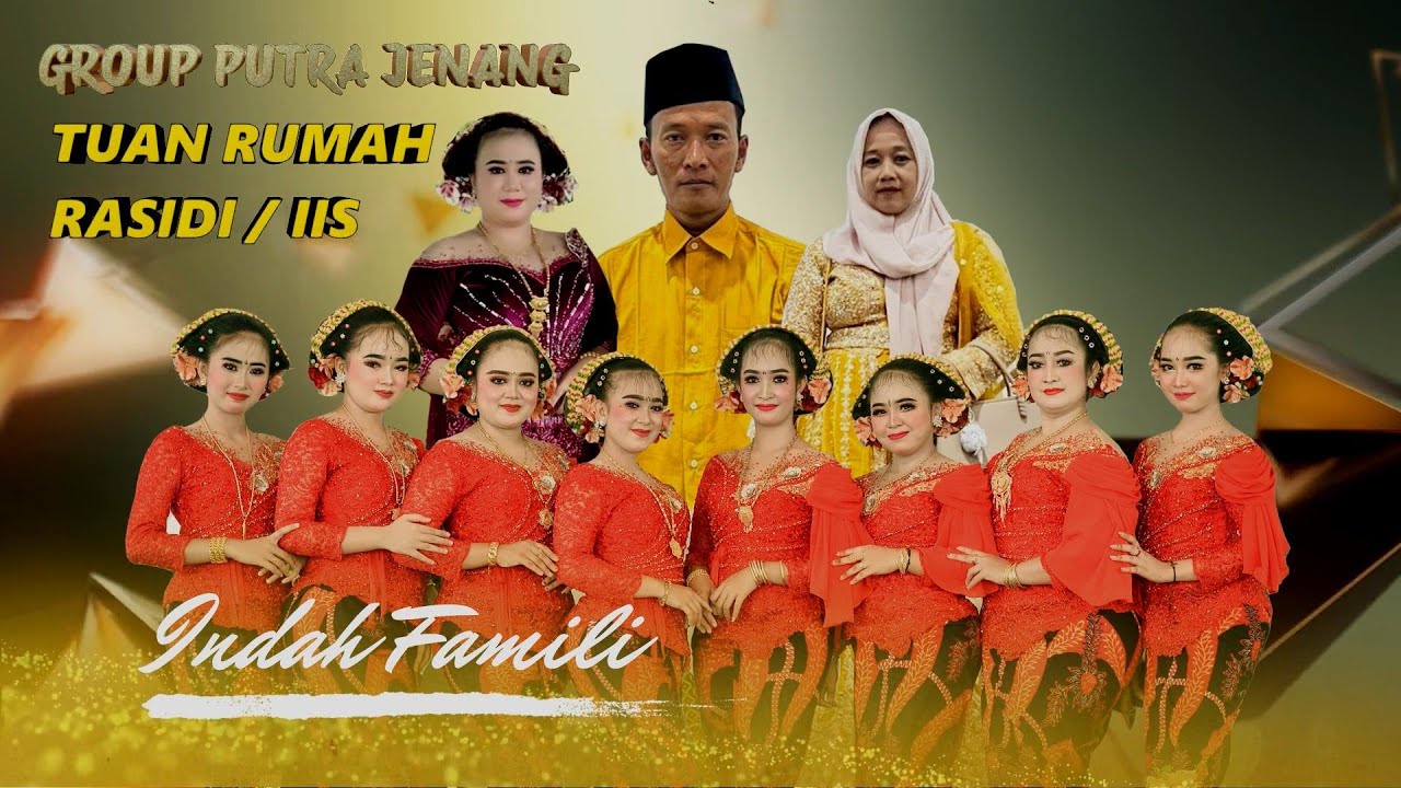 LIVE INDAH FAMILI PUTRA JENANG (Bpk,Rasidi/Ibu IIs)