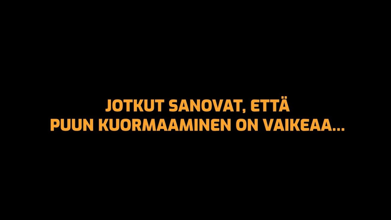 KESLA traktorivarusteet: Jotkut sanovat, että puun kuormaaminen on vaikeaa… Olemme eri mieltä.