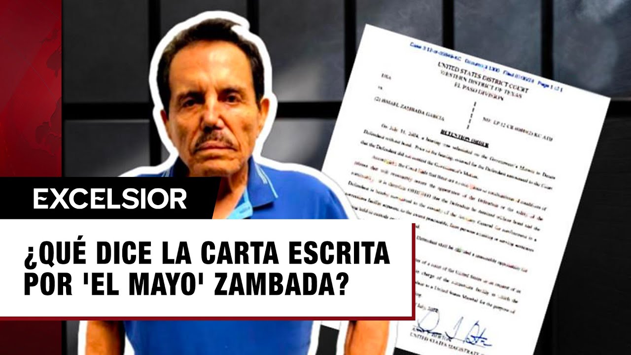 ¿Qué dice la carta escrita por 'El Mayo' Zambada?