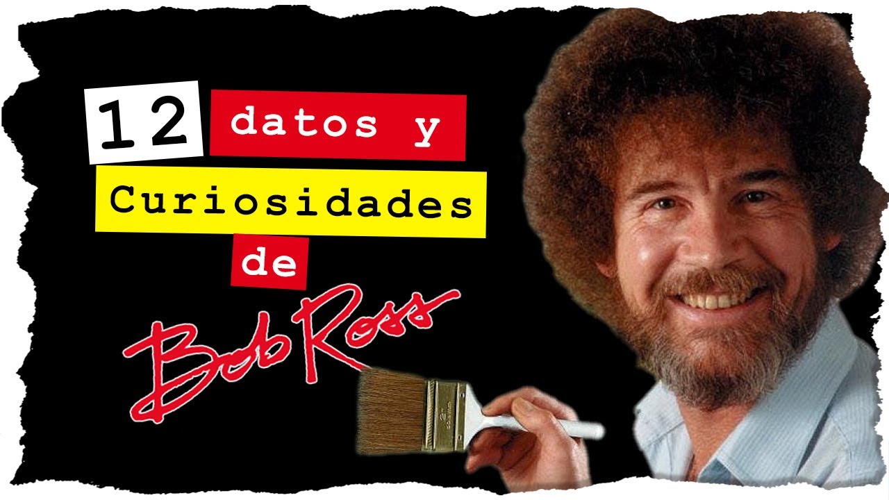 Datos y Curiosidades de Bob Ross
