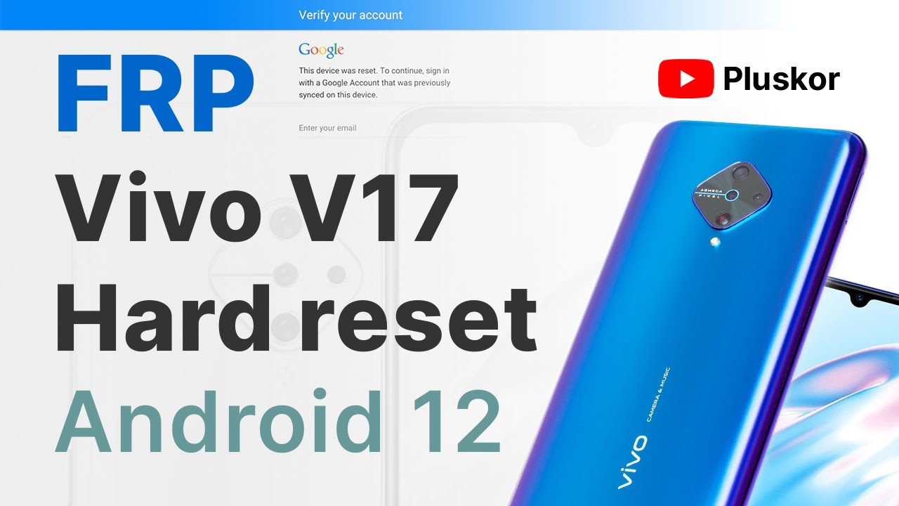 FRP! Vivo 1920 V17 Android 12 + Hard reset . Без ПК!