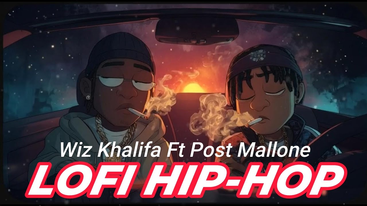 If Post Malone ft. Wiz Khalifa Made Lo-Fi Hip Hop| Post Malone ft. Wiz Khalifa New Songs🌌