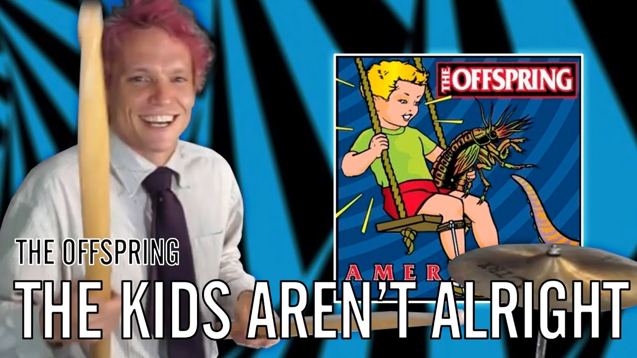 PUNK ROCK /w GIANT DRUMSTICKS The Offspring - The Kids Aren't Alright | Office Drummer