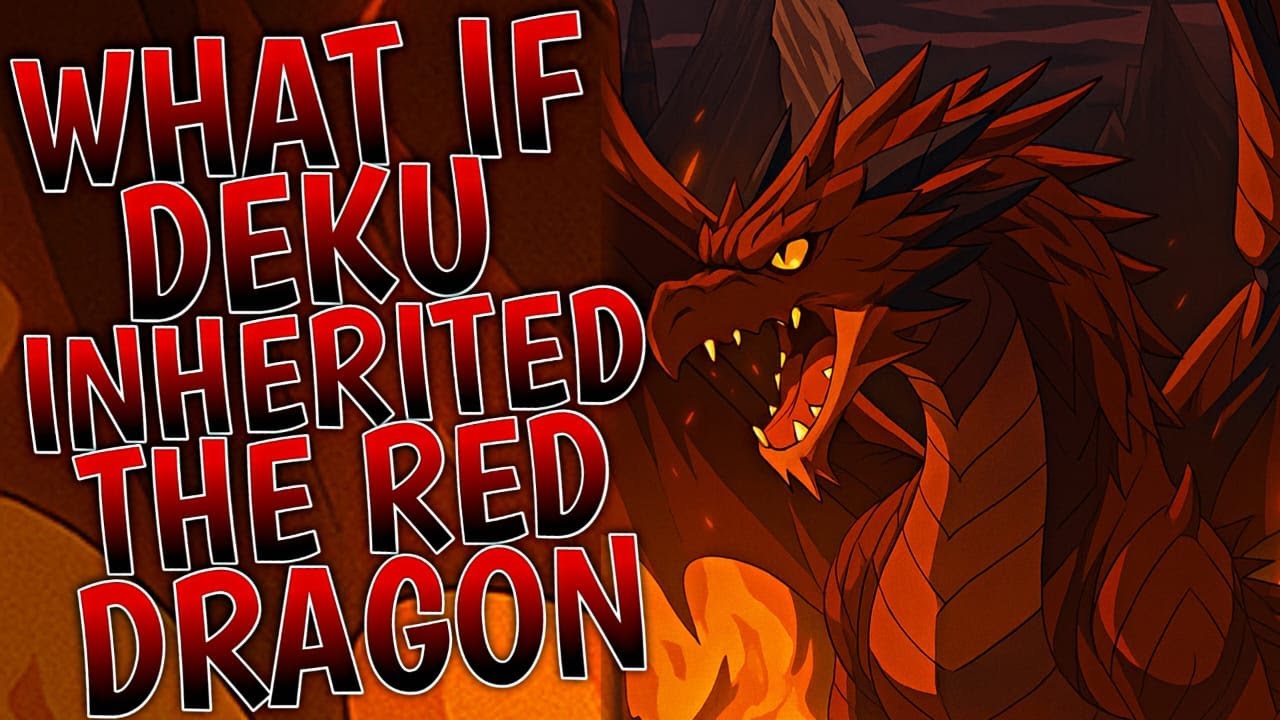 What If Deku Inherited The Red Dragon Emperor | Part 1