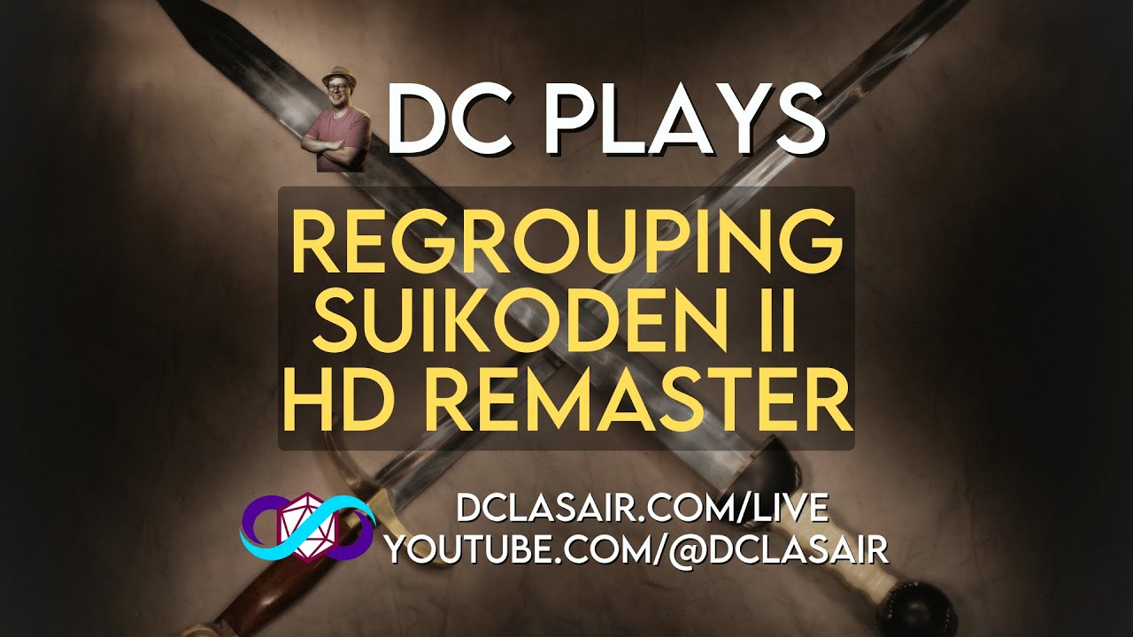 Regrouping | Suikoden II |  !dc @dclasair !clip