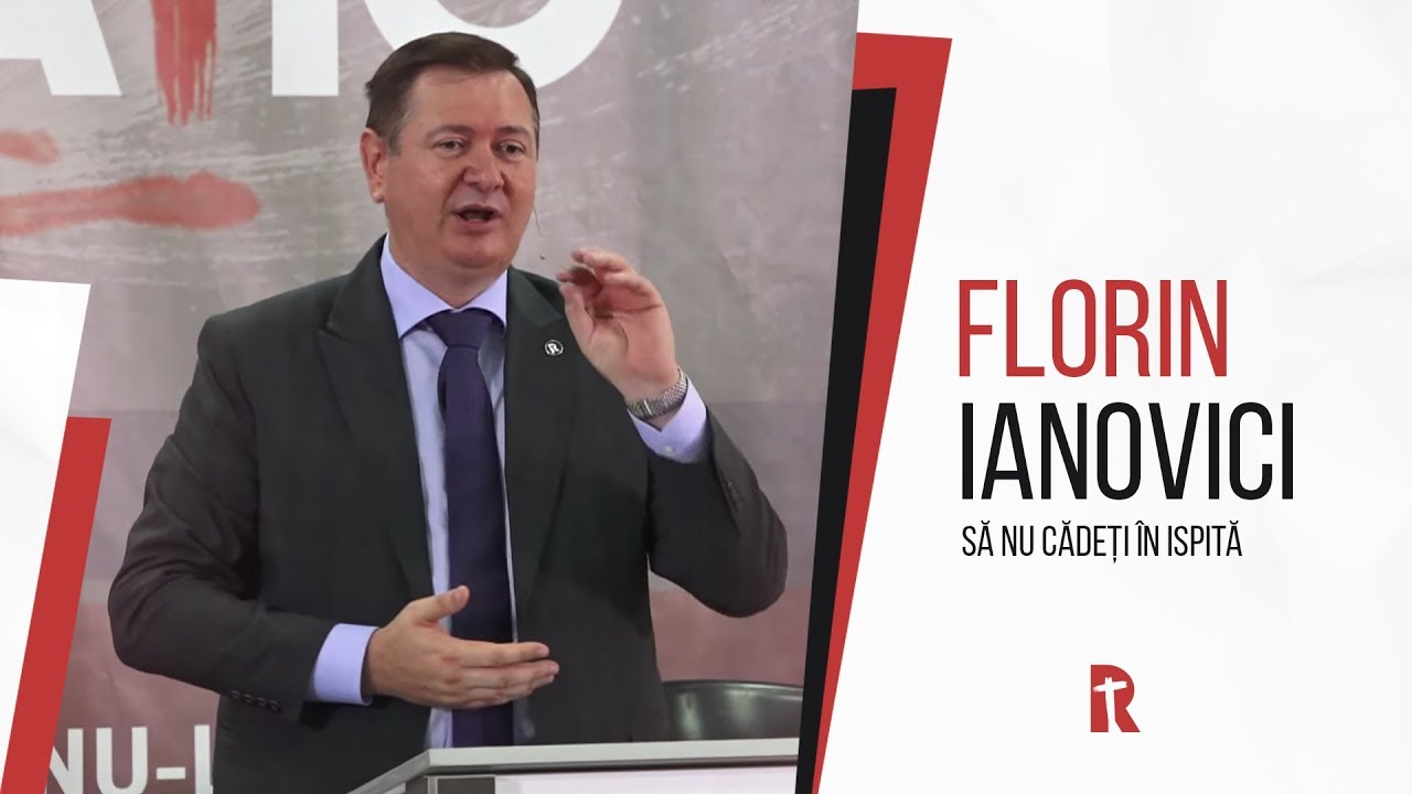Florin Ianovici -  Să nu cădeți în ispită! | BISERICA RENOVATIO