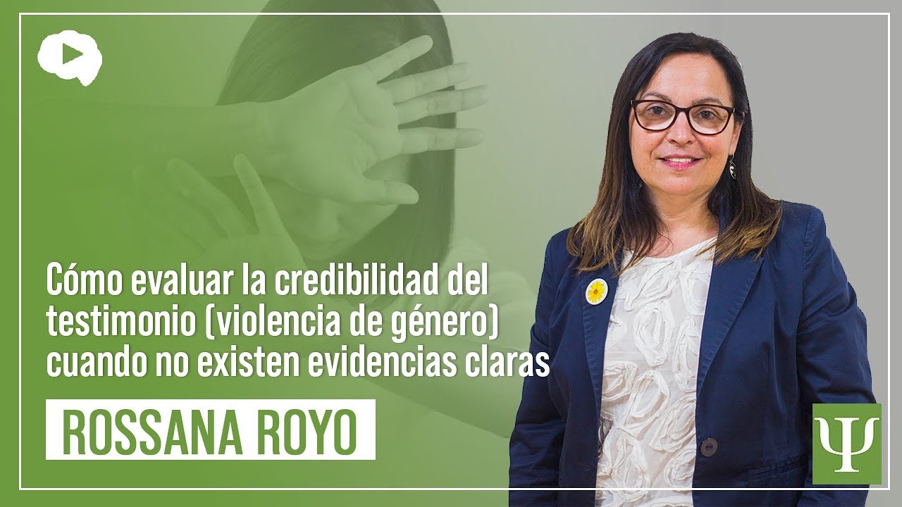Cómo evaluar la credibilidad (violencia de género) cuando no existen evidencias claras