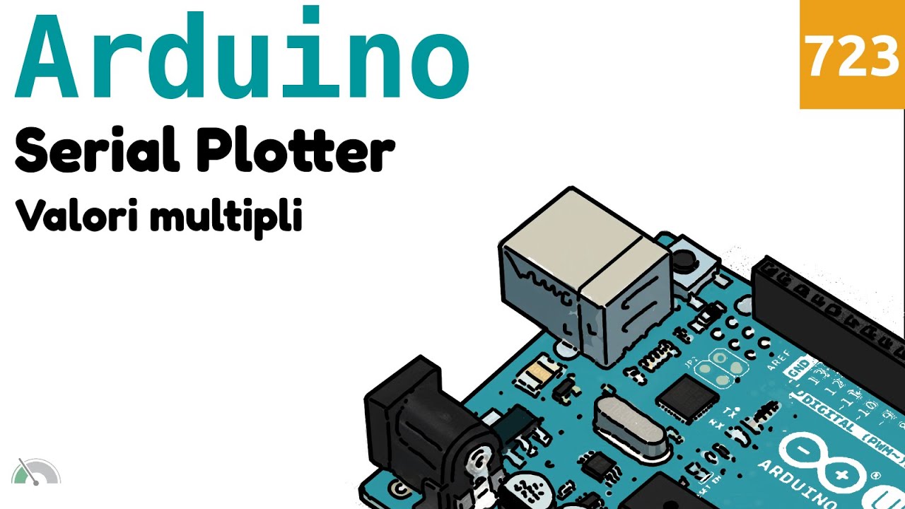 Usare il serial Plotter di Arduino con valori multipli - Video 723