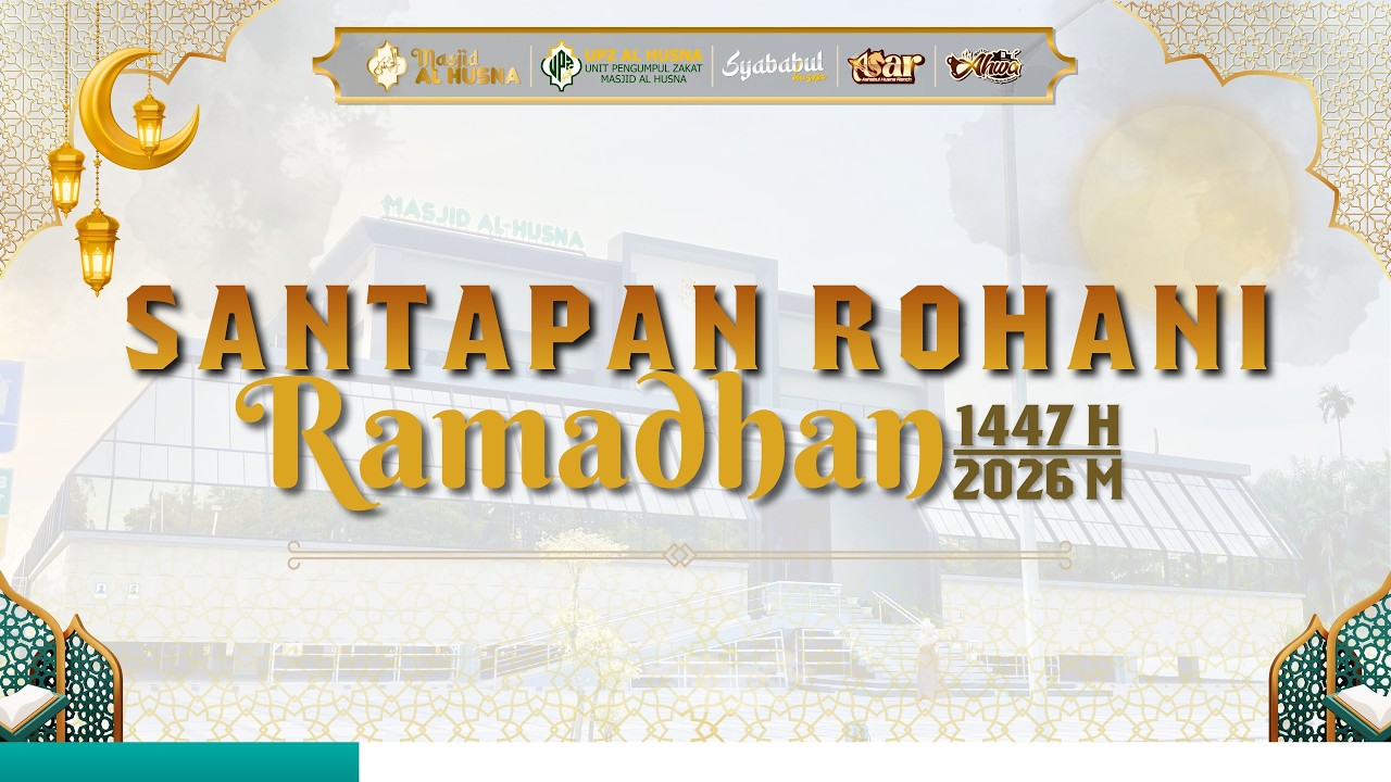 SANTAPAN ROHANI RAMADHAN 1447 H : Dr. H. Erman Ghani, M.Ag. | MASJID AL-HUSNA PEKANBARU
