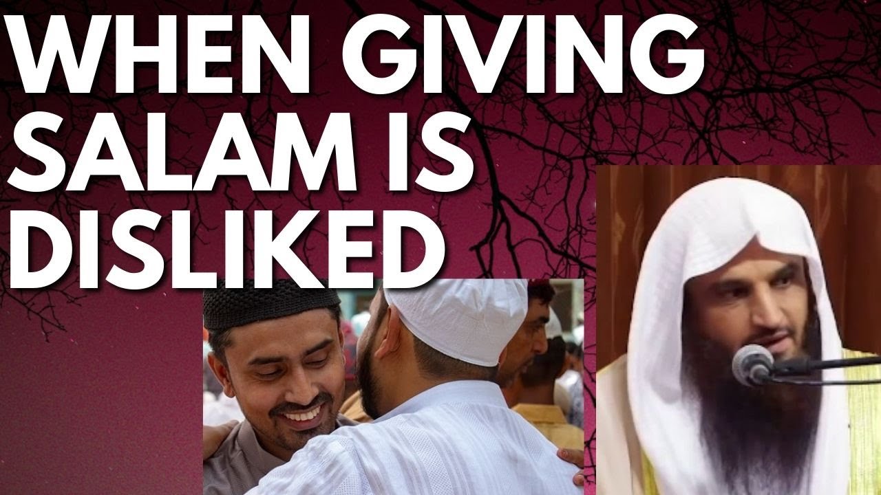 When GIVING SALAM is DISLIKED - Sheikh Abdur Razzaq al Badr حفظه الله