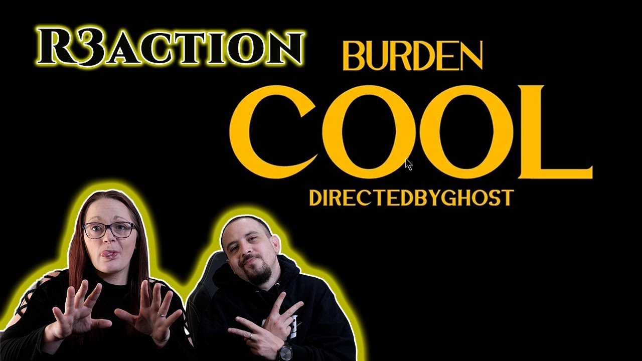 COOL | (BURDEN) - Reaction.