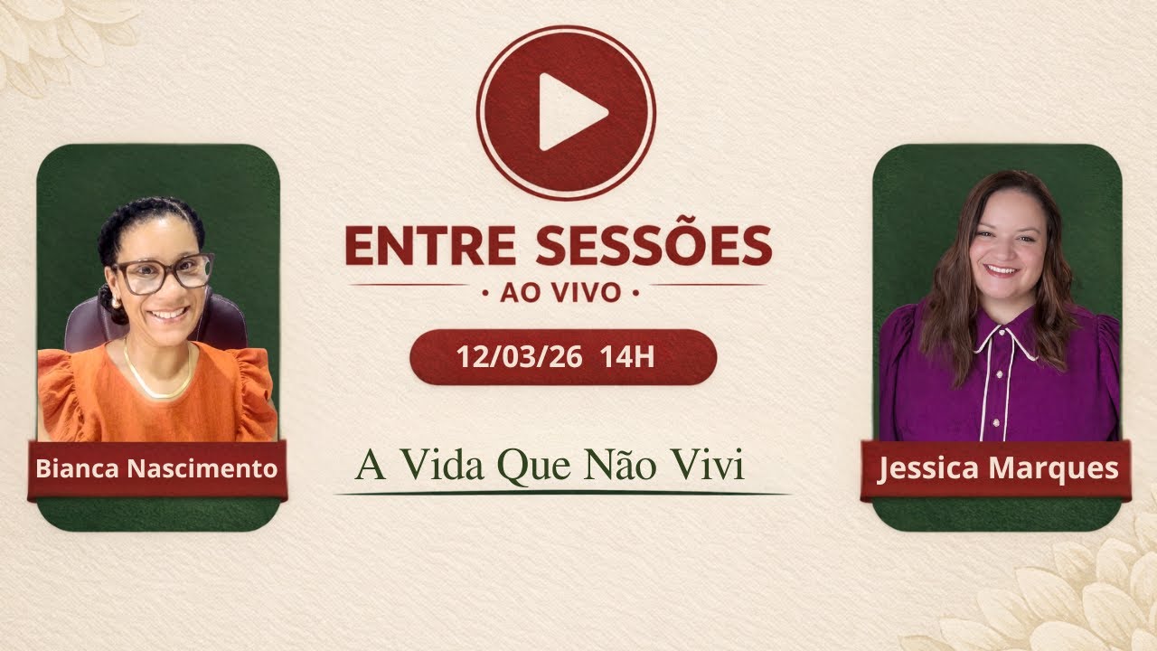 A Vida Que Não Vivi | Entre Sessões ao Vivo